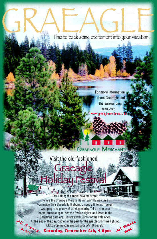 Join us for the 14th Annual Graeagle Holiday Festival on Dec. 6, 2008!